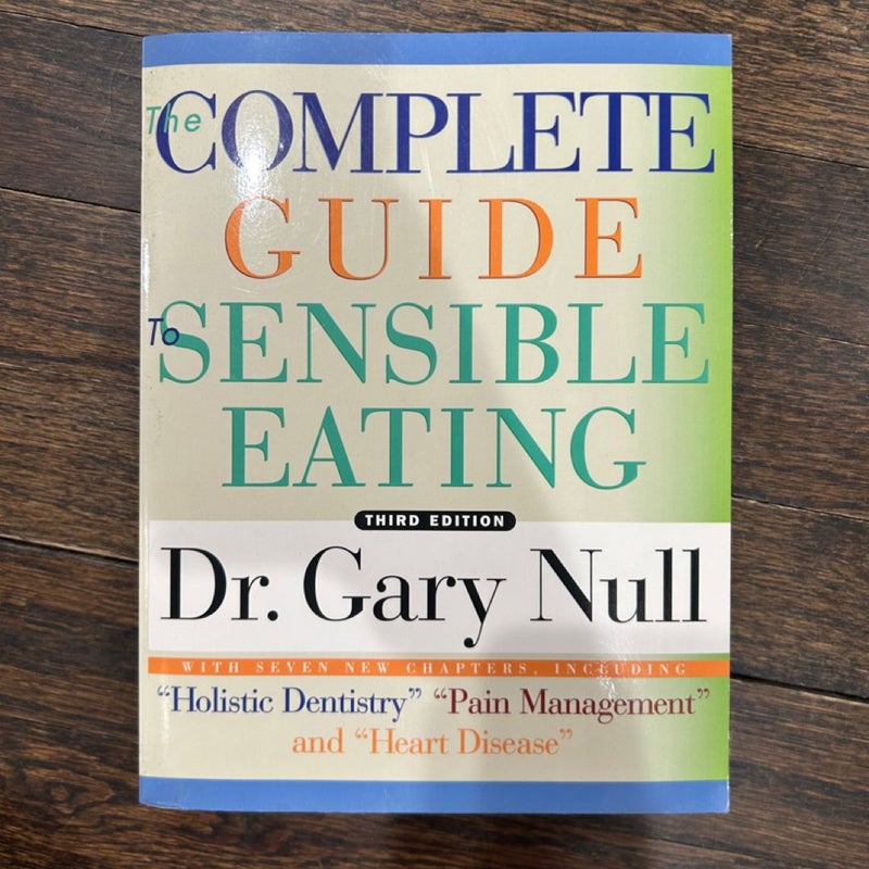 The Complete Guide to Sensible Eating