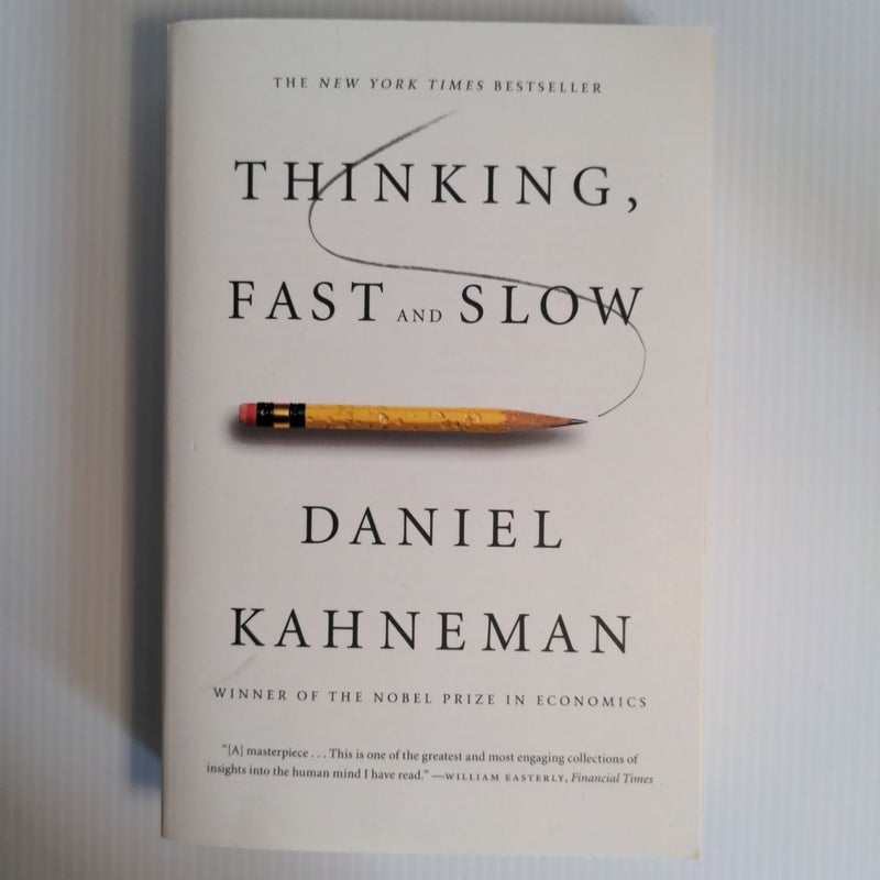 Thinking, Fast and Slow