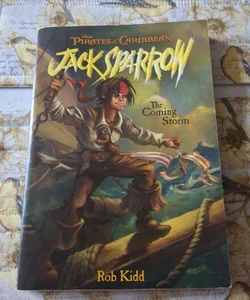 Pirates of the Caribbean: the Coming Storm - Jack Sparrow Book #1