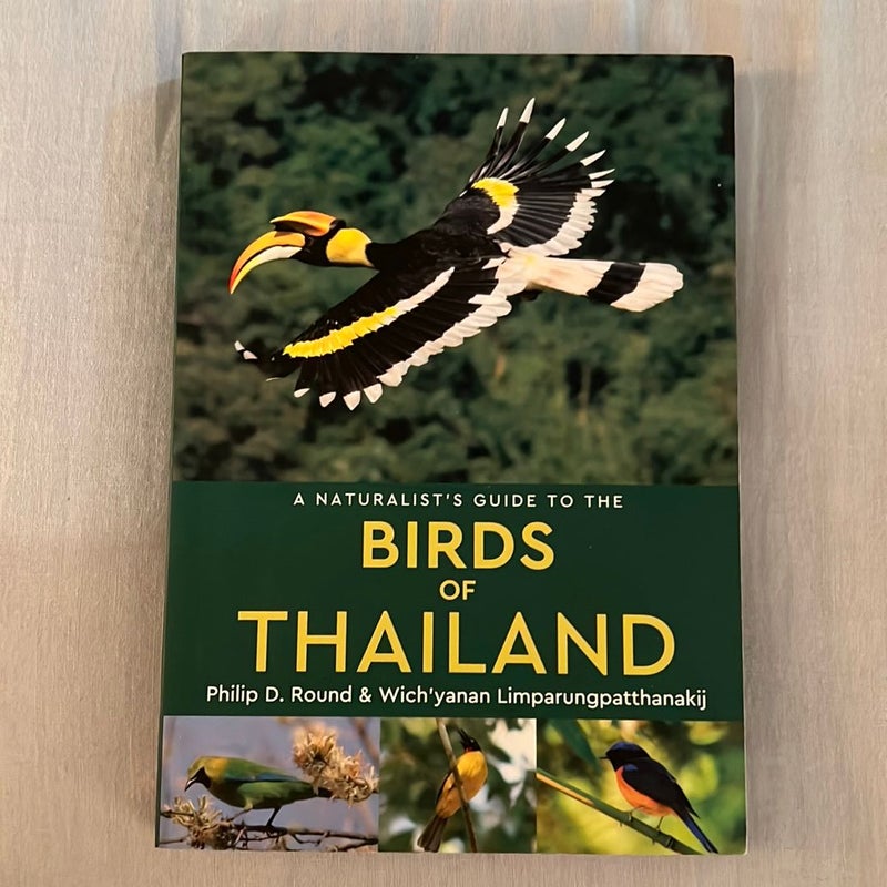 A Naturalist's Guide to the Birds of Thailand