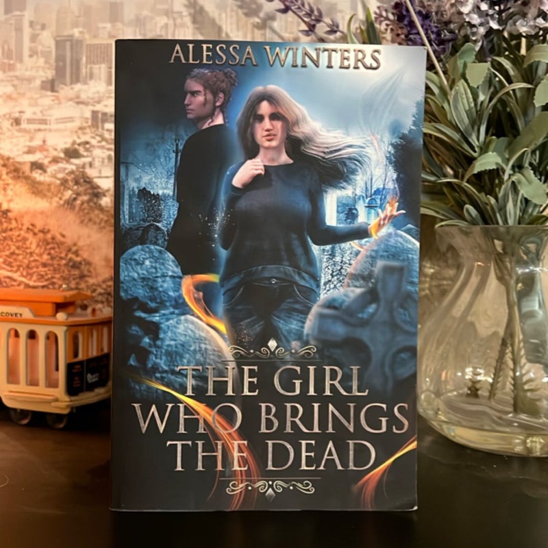 The Girl Who Brings the Dead