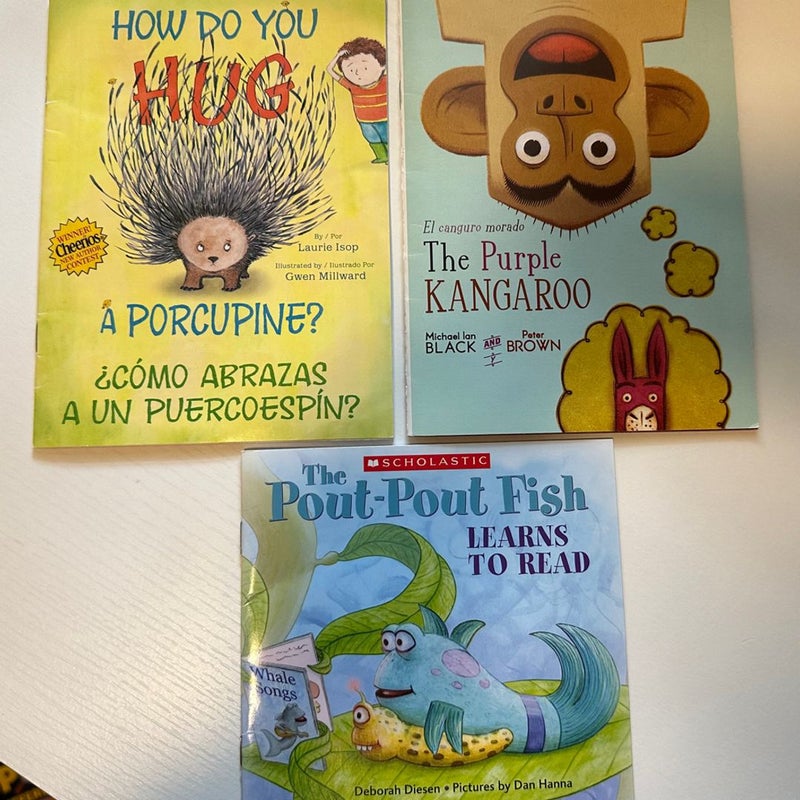 3 books: pout pout fish learns to read, the purple kangaroo, how do you hug a porcupine? 