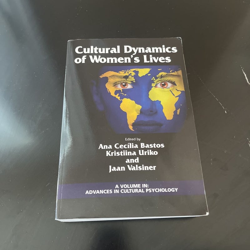 Cultural Dynamics of Women's Lives