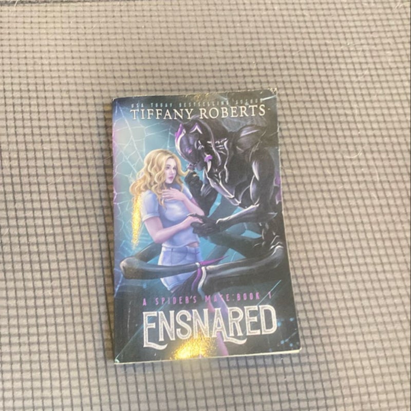 Ensnared