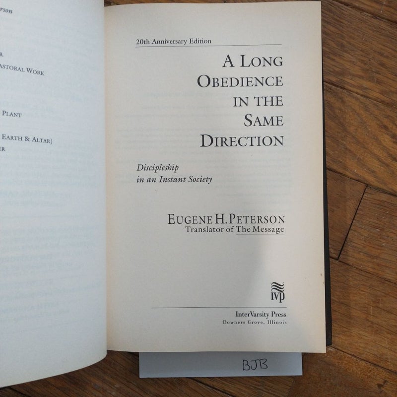 A Long Obedience in the Same Direction