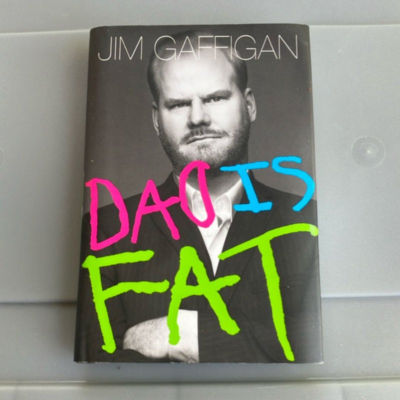 Dad Is Fat
