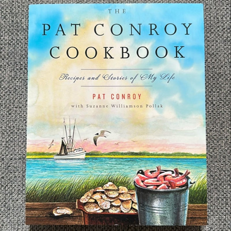 The Pat Conroy Cookbook