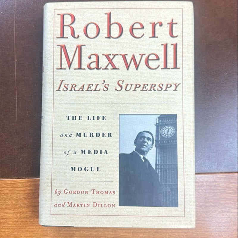 Robert Maxwell, Israel's Superspy