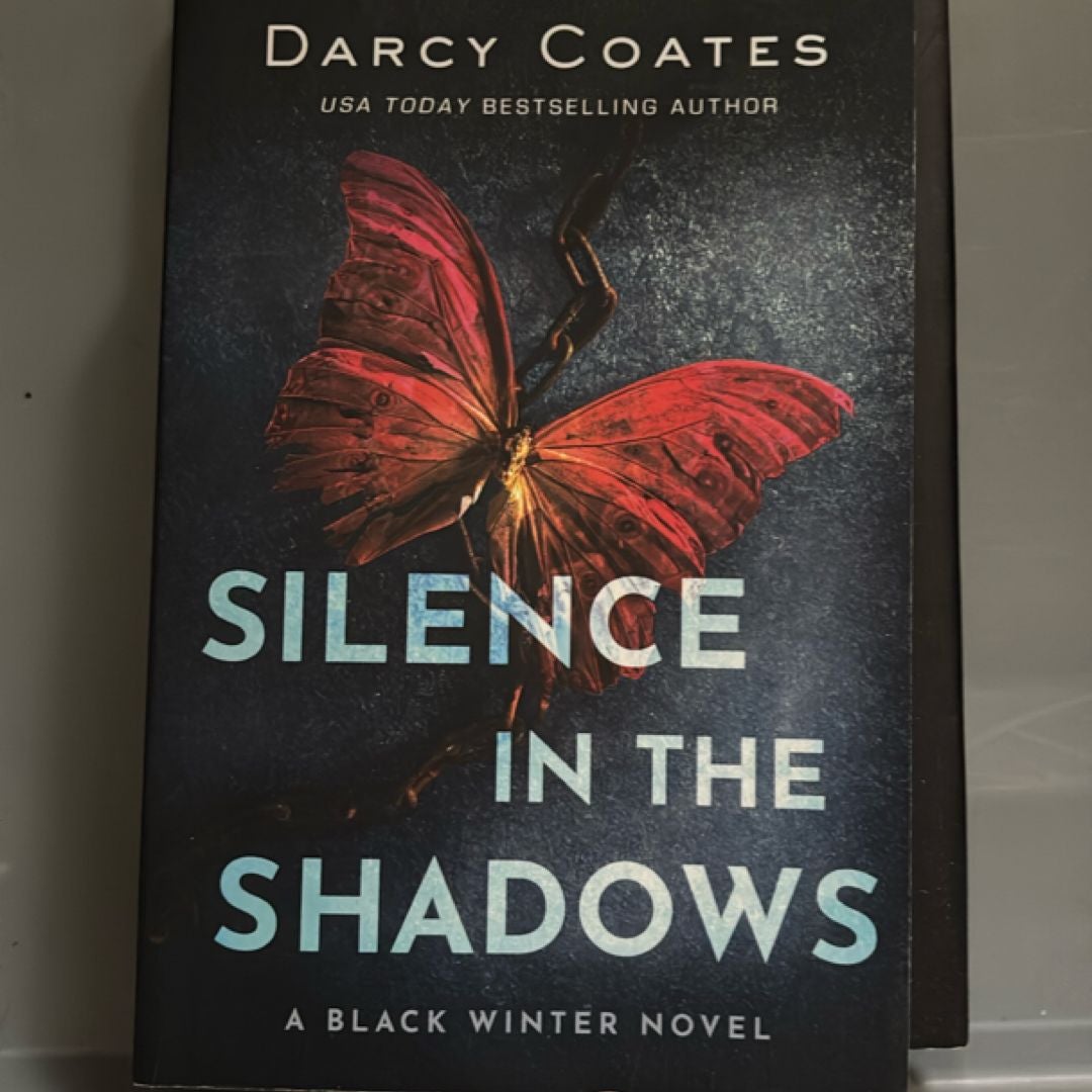 Silence in the Shadows