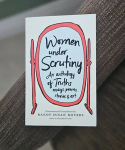 Women under Scrutiny