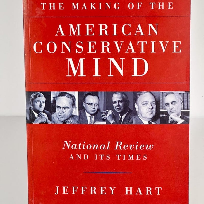 The Making of the American Conservative Mind