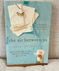 The Air Between Us