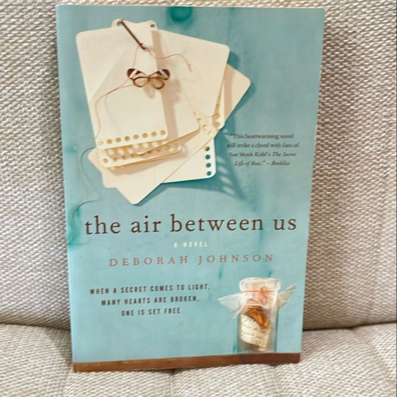 The Air Between Us