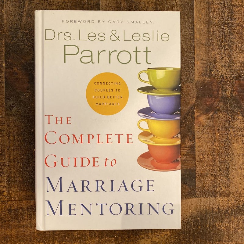 The Complete Guide to Marriage Mentoring