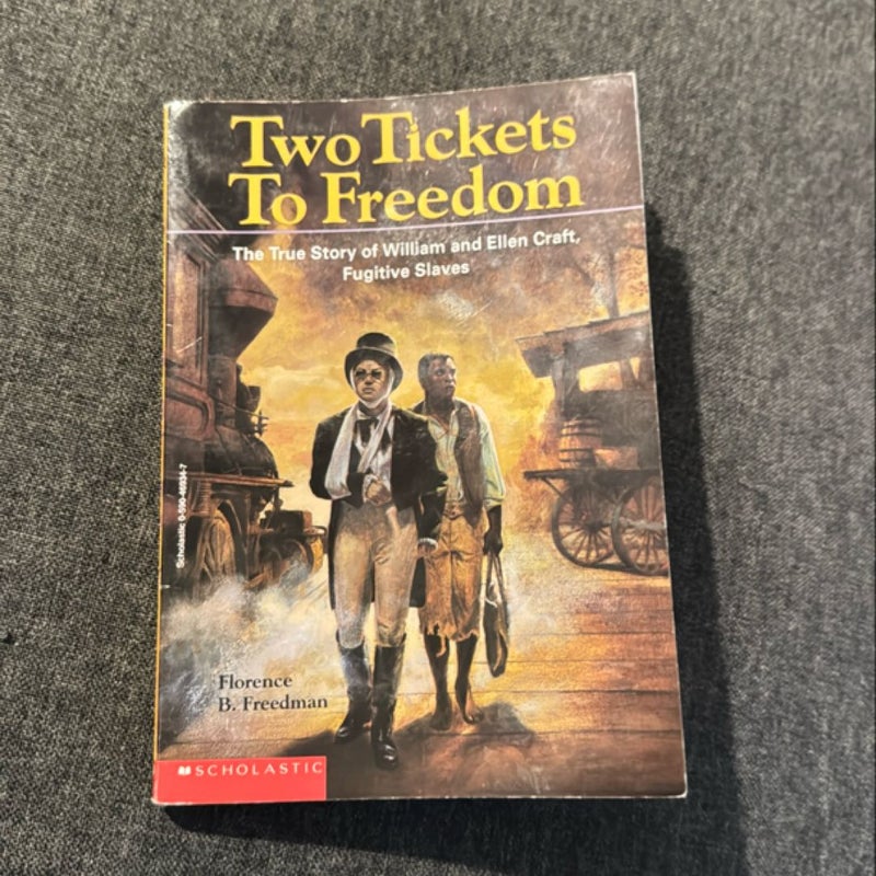 Two Tickets To Freedom