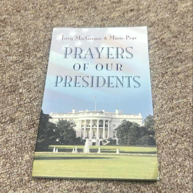 Prayers of Our Presidents