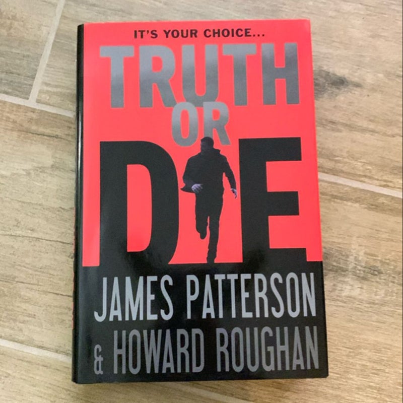 Truth or Die