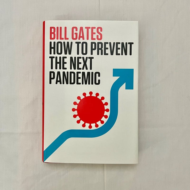 How to Prevent the Next Pandemic