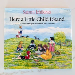 Here a Little Child Stand