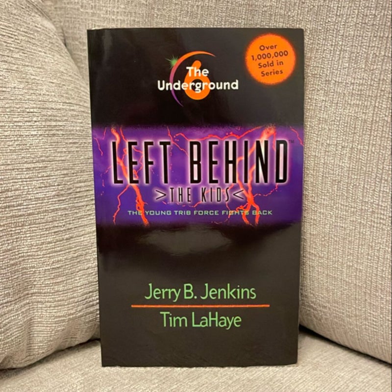 The Underground (Left Behind: The Kids #6)