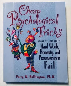 Cheap Psychological Tricks