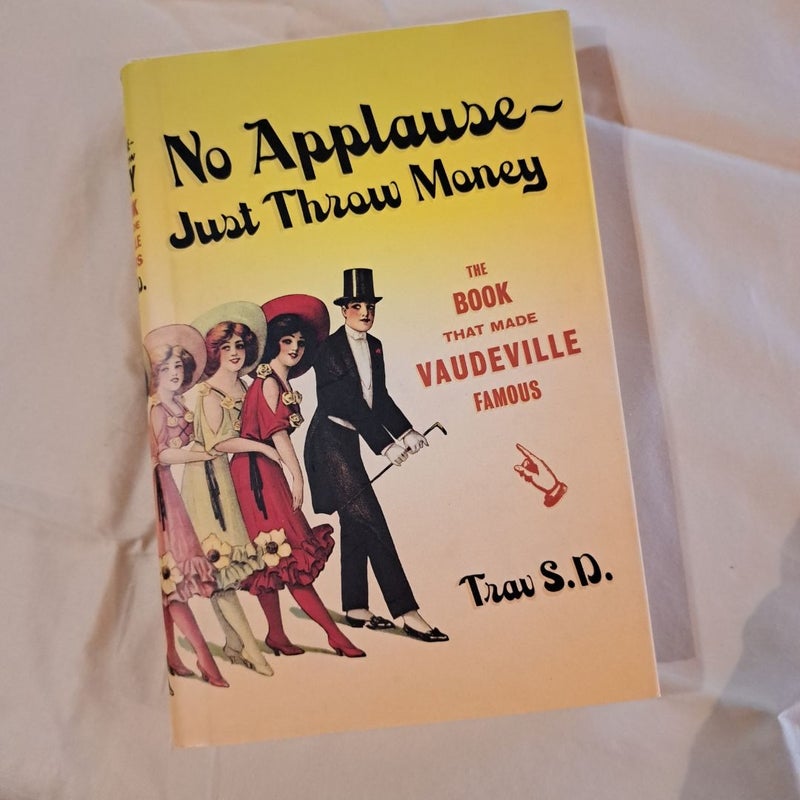 No Applause--Just Throw Money (first edition)