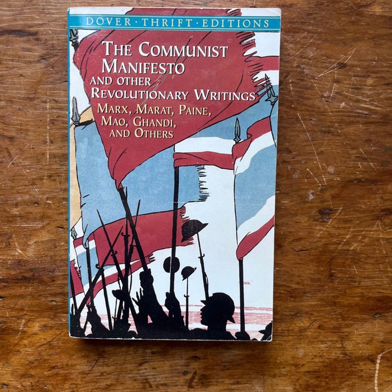 The Communist Manifesto and Other Revolutionary Writings