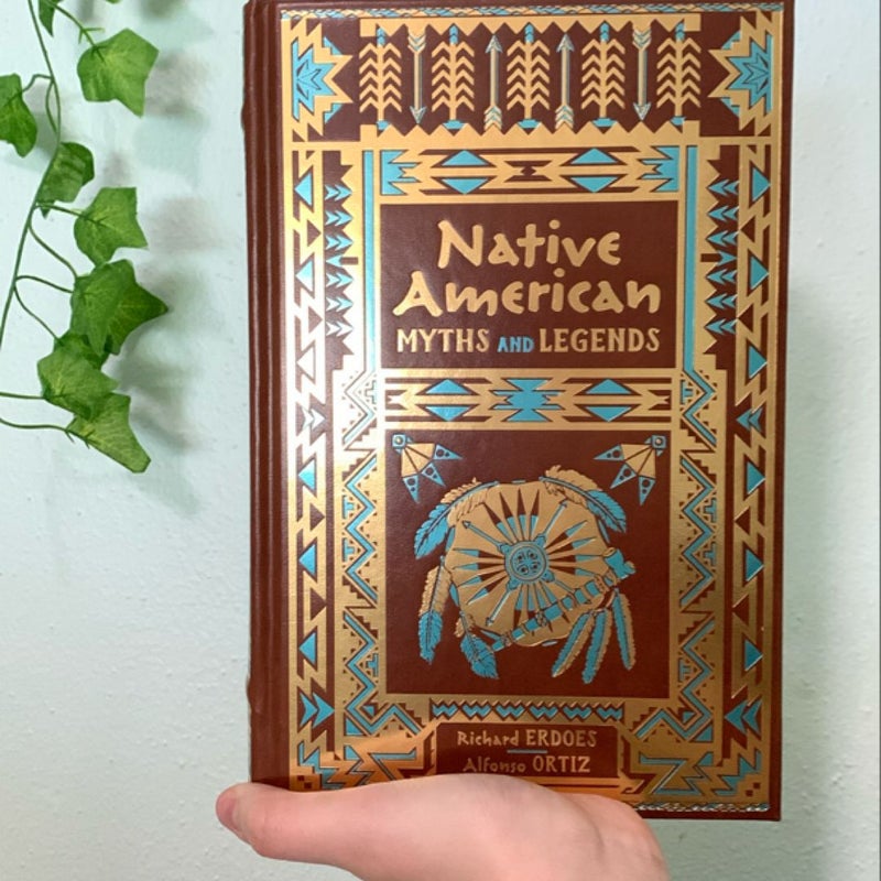 Native American Myths and Legends *B&N Collectable Edition*