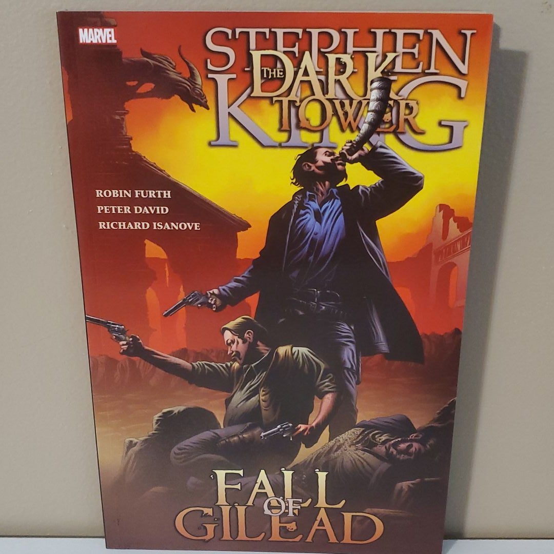 Stephen King's Dark Tower: the Fall of Gilead