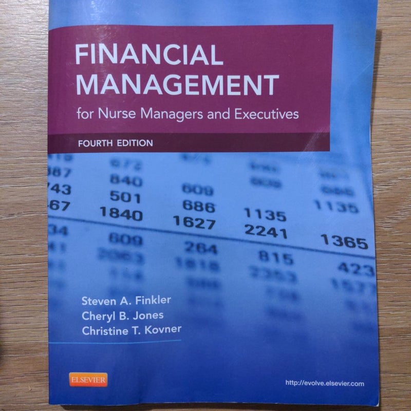 Financial Management for Nurse Managers and Executives