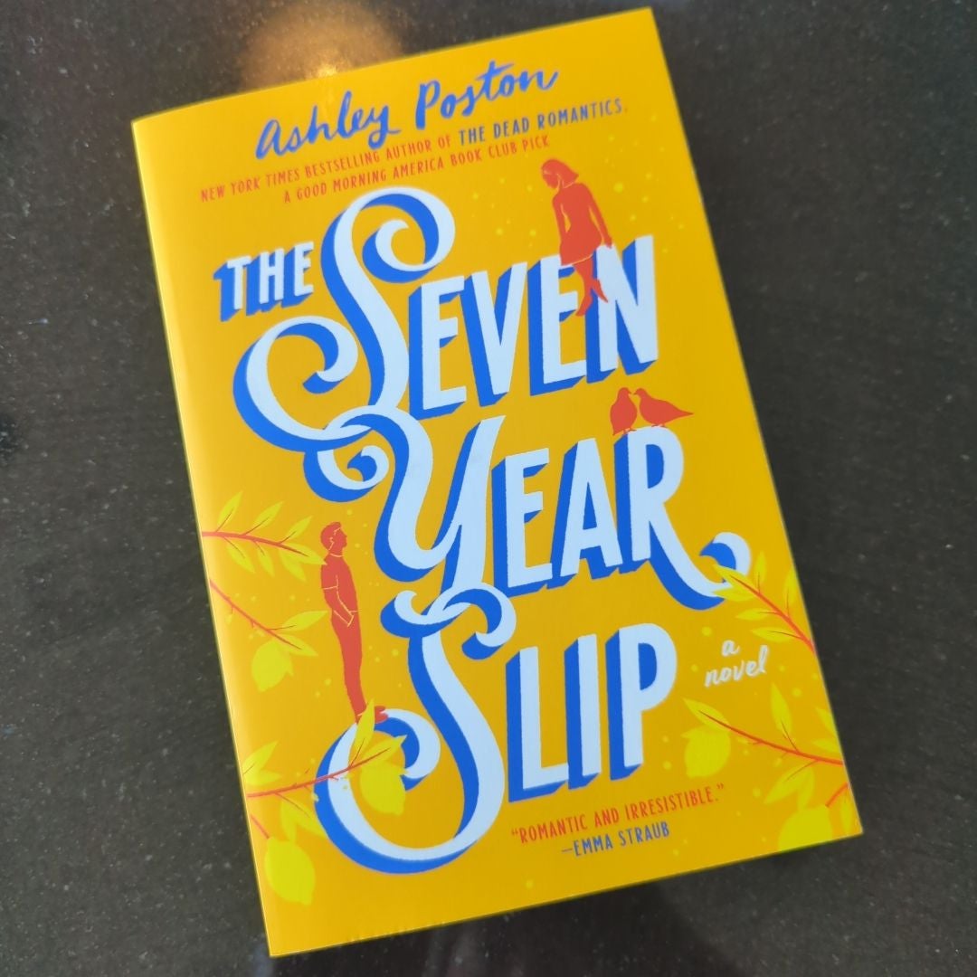 The Seven Year Slip by Ashley Poston, Paperback Pangobooks