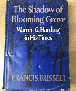 The Shadow of Blooming Grove