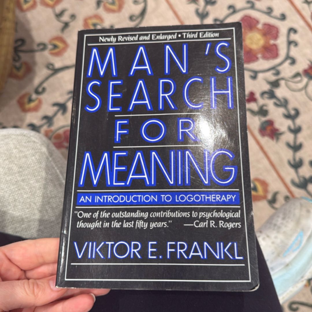 Man's Search for Meaning