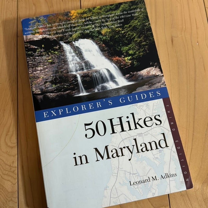 Explorer's Guide 50 Hikes in Maryland