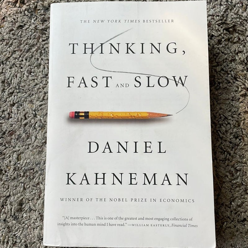 Thinking, Fast and Slow