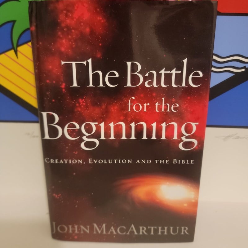 The Battle for the Beginning