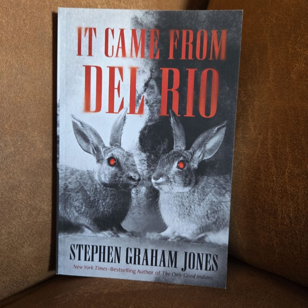 It Came from Del Rio