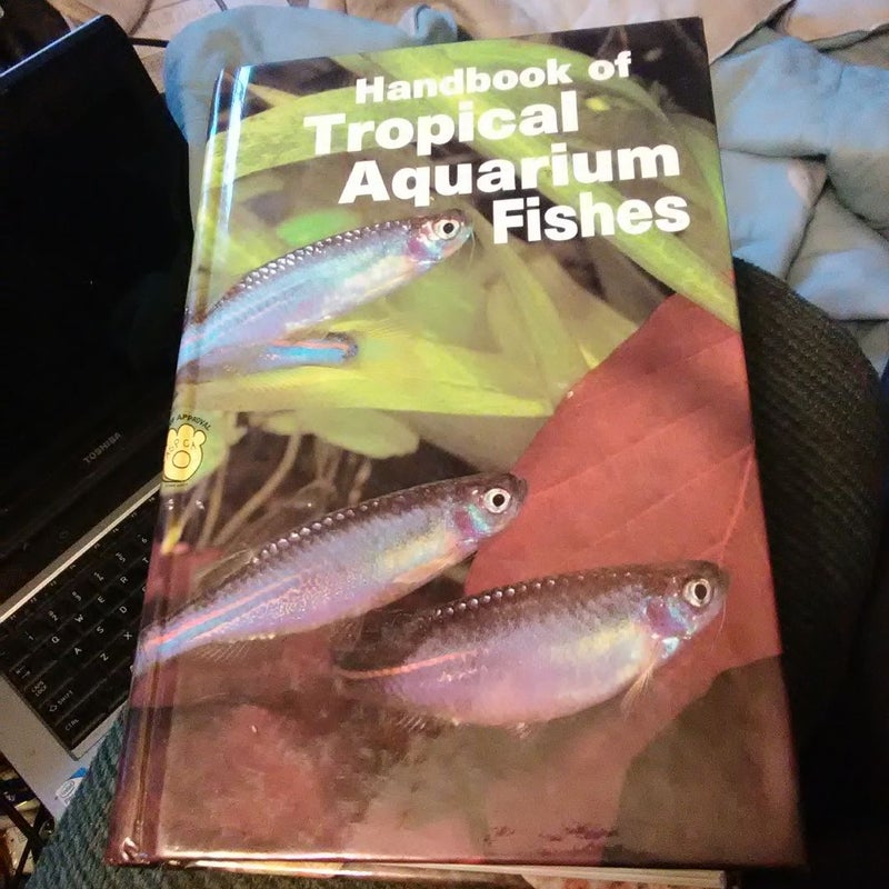 Handbook of Tropical Aquarium Fishes