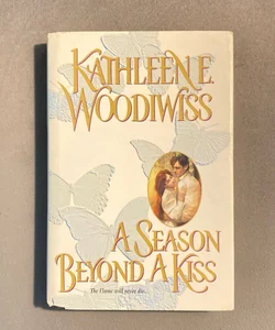 A Season Beyond A Kiss