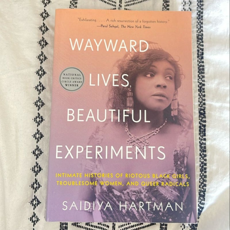 Wayward Lives, Beautiful Experiments