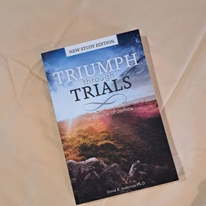 Triumph Through Trials