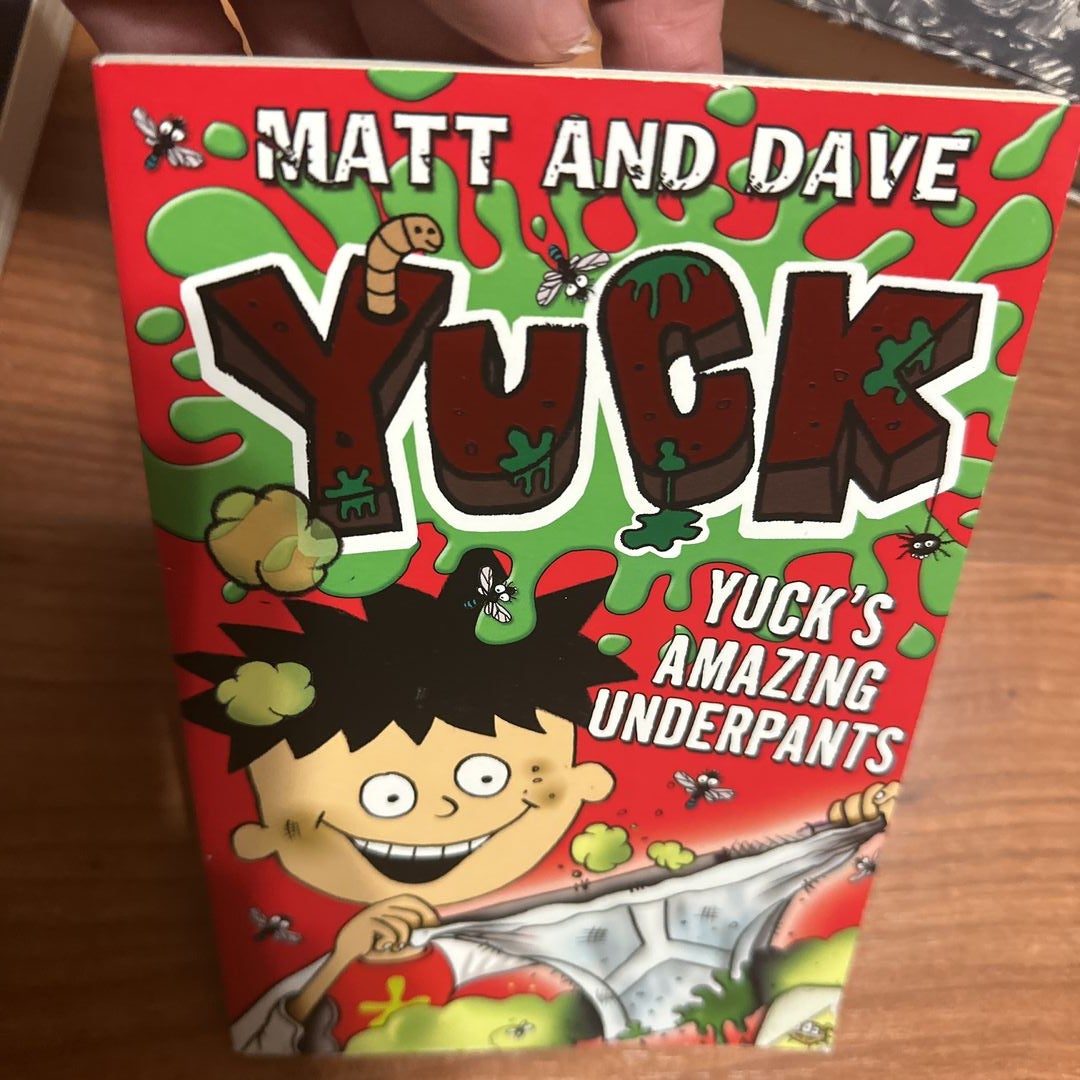 Yuck's Amazing Underpants