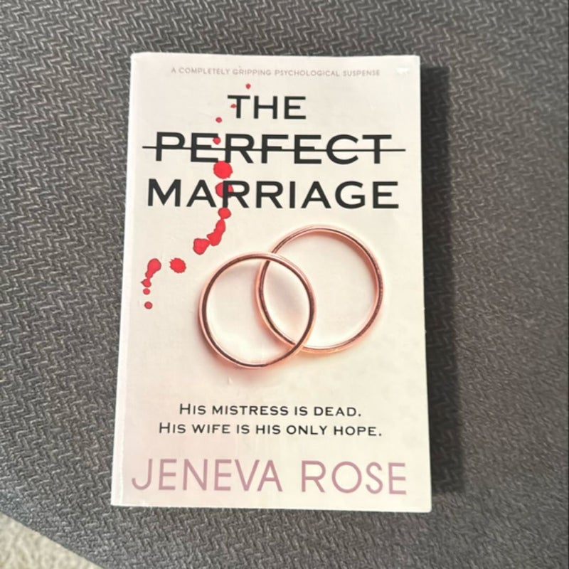 The Perfect Marriage