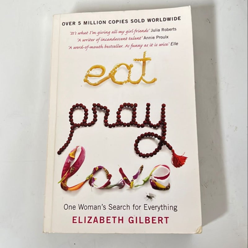 Eat, Pray, Love