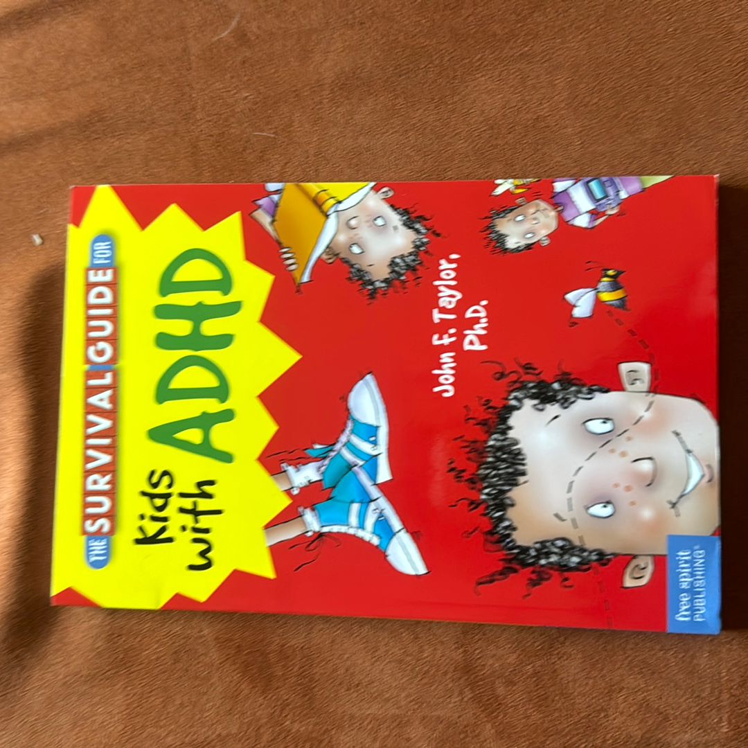 The Survival Guide for Kids with ADHD