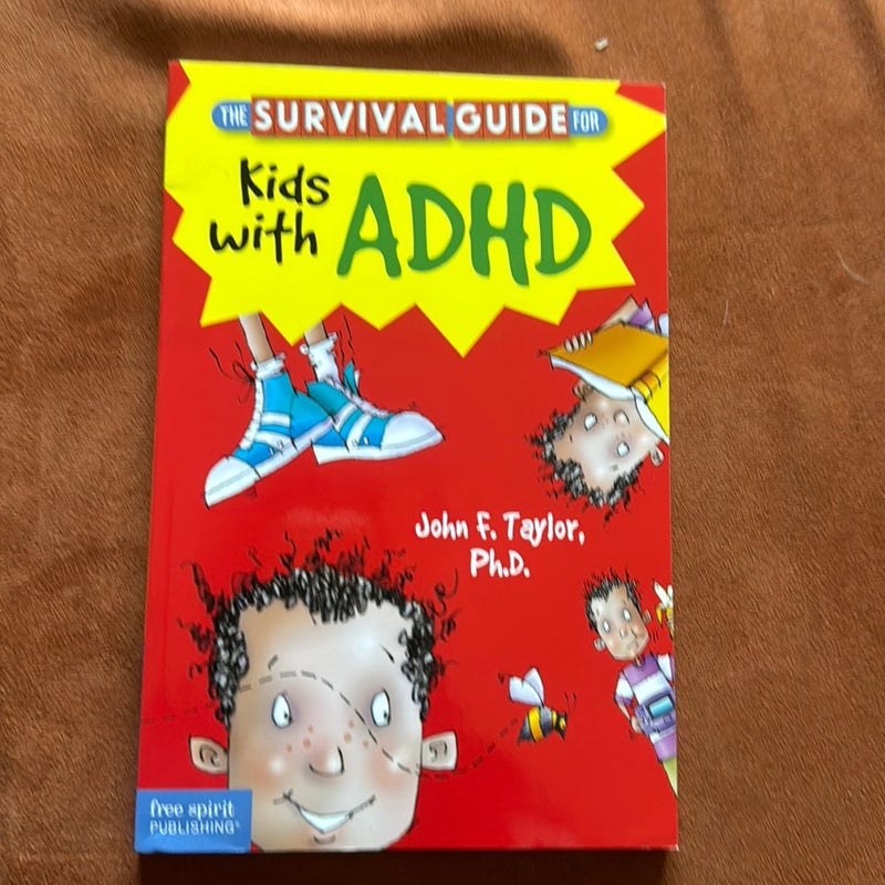 The Survival Guide for Kids with ADHD