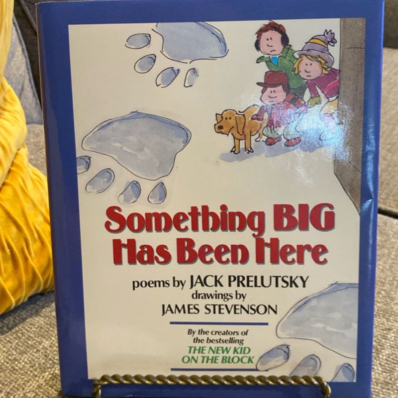 Something Big Has Been Here