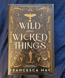 Wild and Wicked Things (Goldsboro GSFF edition)