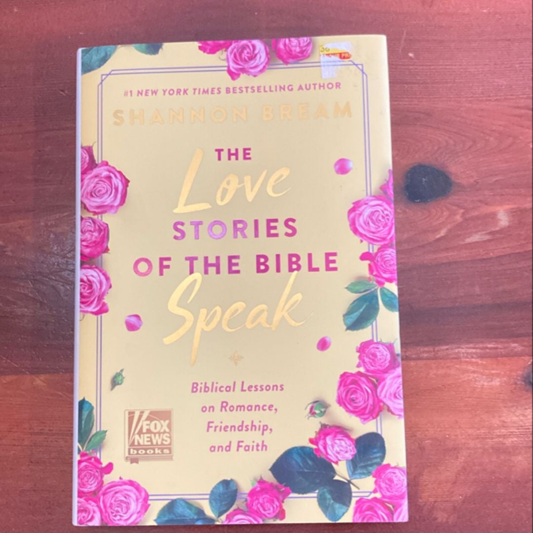 The Love Stories of the Bible Speak