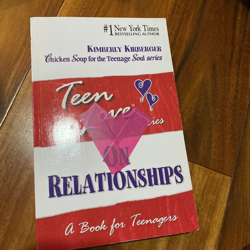 Teen Love, on Relationships